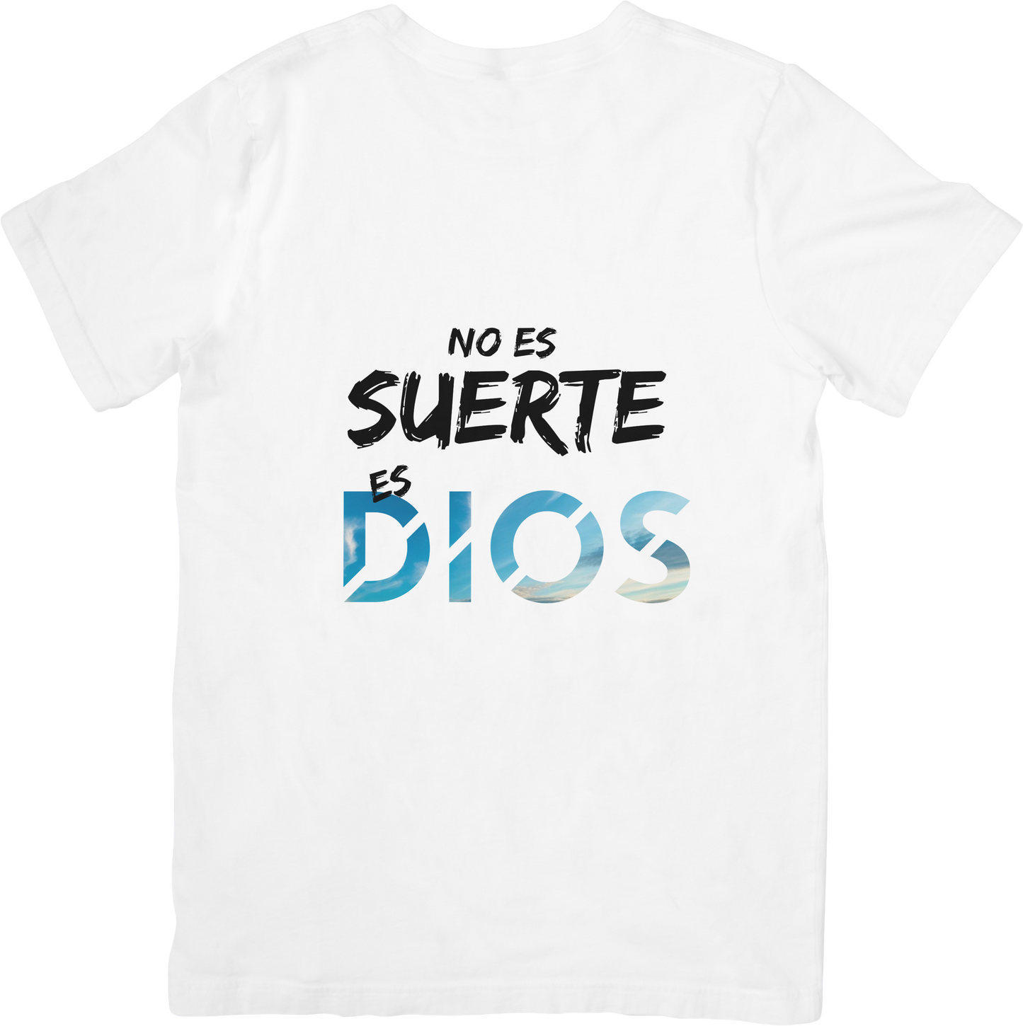 Camiseta No es Suerte es DIOS