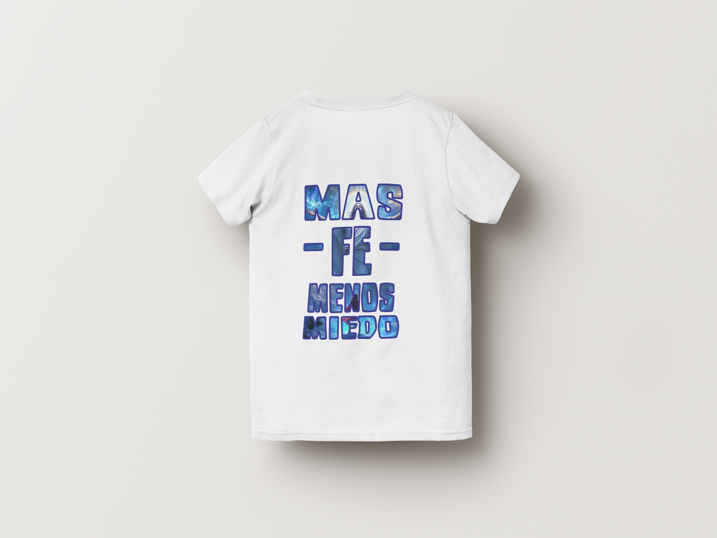Camiseta Más Fe, Menos Miedo