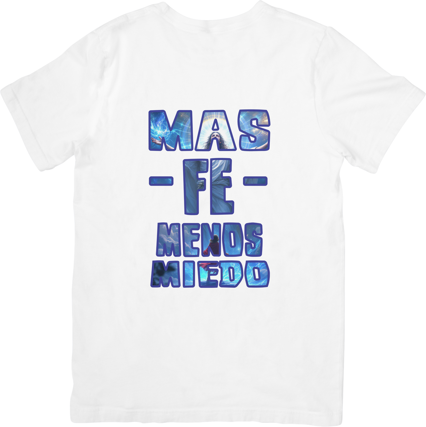 Camiseta Más Fe, Menos Miedo